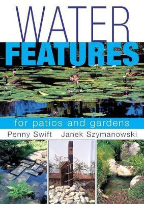 Libro Water Features For Patios And Gardens - Penny Swift