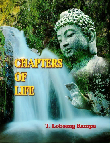 Chapters Of Life, De T Lobsang Rampa. Editorial Inner Light Global Communications, Tapa Blanda En Inglés