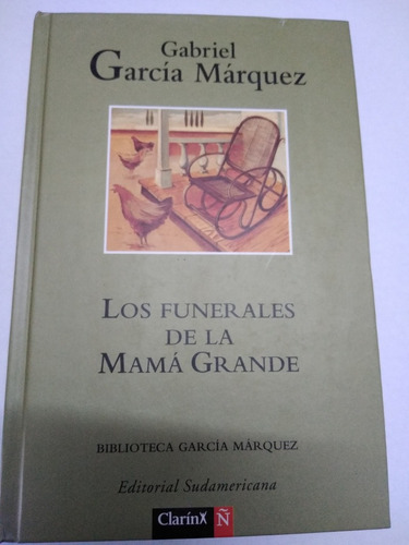 Los Funerales De La Mamá Grande Gabriel García Márquez
