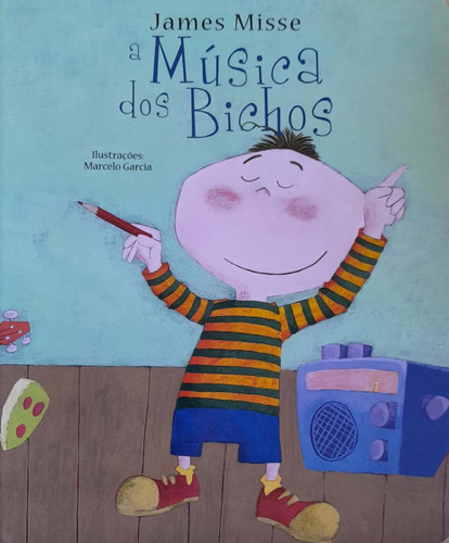 A Música Dos Bichos, De Misse, James. Editorial Pe Da Letra, Capa Mole Em Português