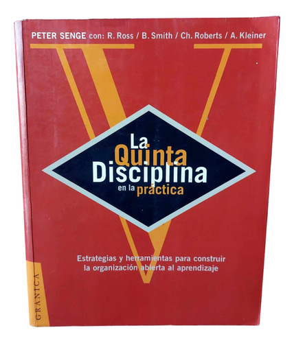 La Quinta Disciplina Teoría Y Práctica - Peter Senge