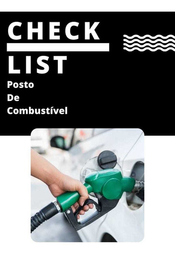 Imagem 1 de 1 de Check List Completo Para Postos De Combustiveis