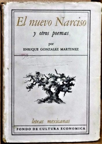 El Nuevo Narciso. Enrique González Martínez
