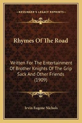 Libro Rhymes Of The Road : Written For The Entertainment ...