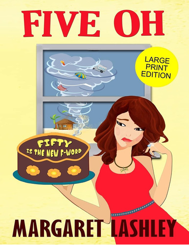 Libro: Five Oh: Fifty Is The New F-word (large Print