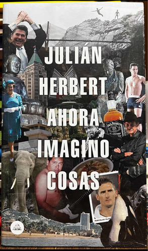 Ahora Imagino Cosas - Julian Herbert