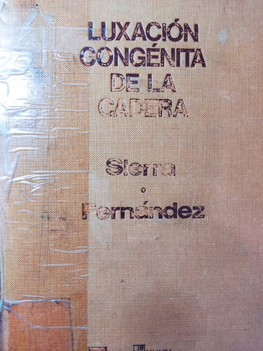 Libro Luxación Congénita De La Cadera Sierra 179b4