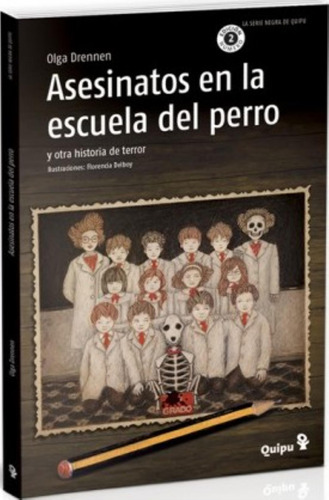 Asesinatos En La Escuela Del Perro Y Otra Historia De Terror