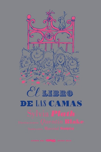 El Libro De Las Camas, De Sylvia Plath. Editorial Libros Del Zorro Rojo, Tapa Dura En Español