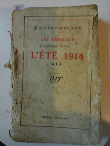 Les Thibault - L´ete 1914 - Idioma Frances - L248