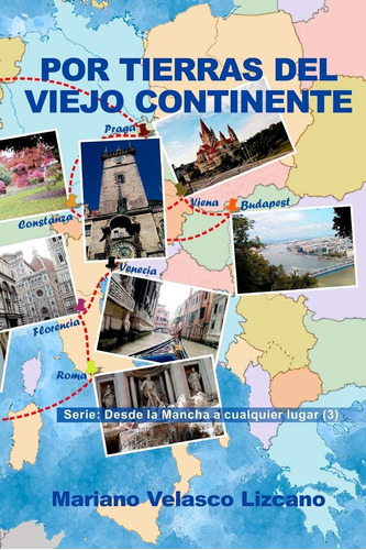 Libro: Por Tierras Del Viejo Continente (desde La Mancha A Y