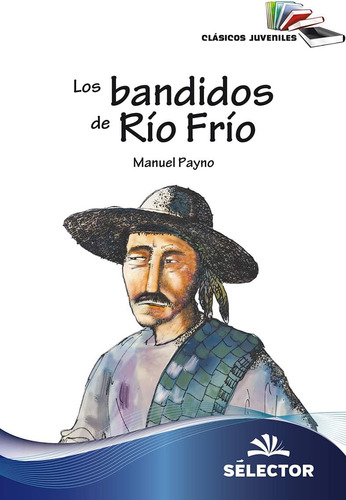 Libro: Los Bandidos De Rio Frio (spanish Edition)