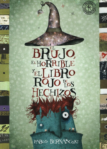 El Brujo Horrible Y El Libro Rojo De Los Hechizos