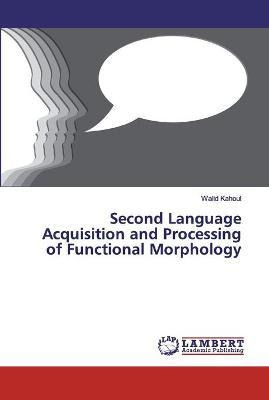 Libro Second Language Acquisition And Processing Of Funct...