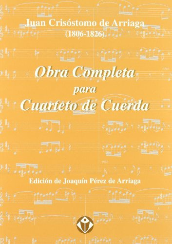 Libro Obra Completa Para Cuarteto De Cuerda De Arriaga Juan