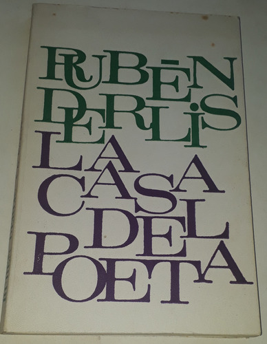 La Casa Del Poeta - Rubén Derlis - Firmado