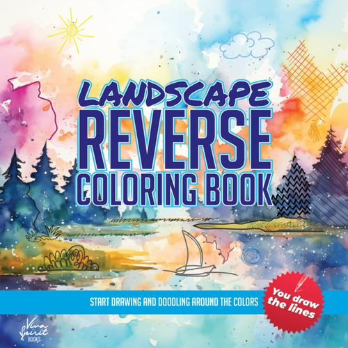 Libro: Landscape Reverse Coloring Book: Express Your Creativ