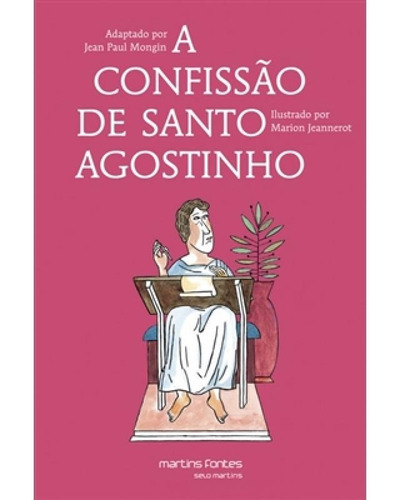 Confissao De Santo Agostinho, A