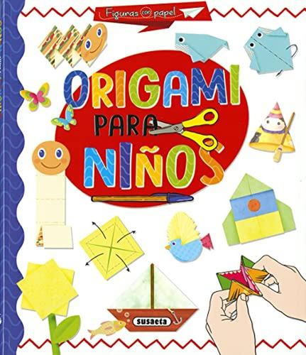 Origami Para Niños (figuras Con Papel)