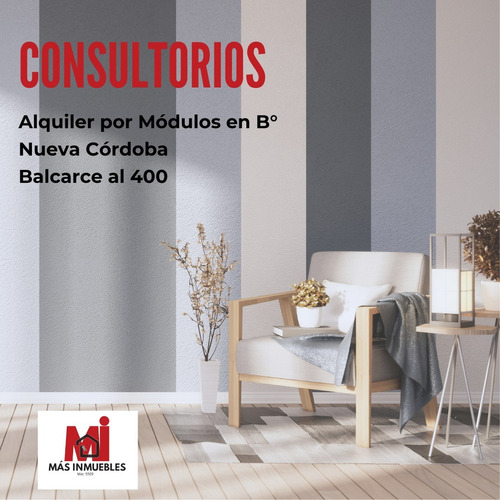 Alquiler De Consultorios X Modulos Bº Nueva Cordoba