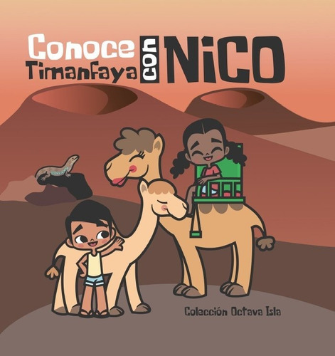 Conoce Timanfaya Con Nico, De Lozano Latorre, Ismael. Editorial Siete Islas, Tapa Dura En Español