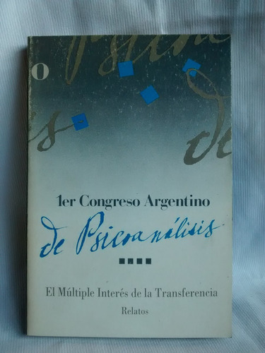 1er Congreso Argentino Psicoanalisis Apa 1988 Trasferencia
