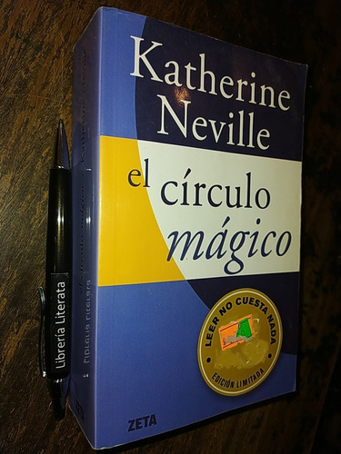 El Círculo Mágico Katherine Neville Ed. B Zeta 685+ Pags