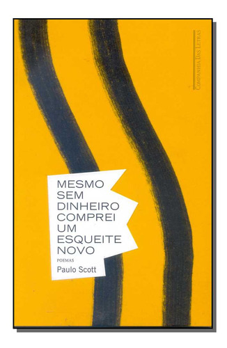 Libro Mesmo Sem Dinheiro Comprei Um Esqueite Novo De Scott P