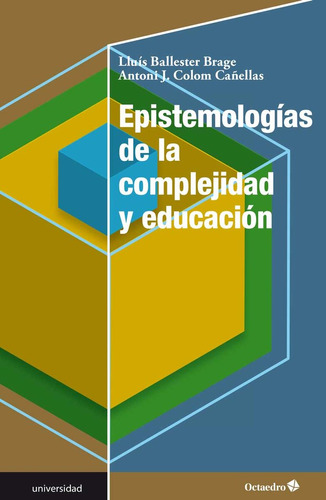 Epistemologæas De La Complejidad Y Educaciùn