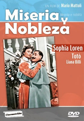 Miseria Y Nobleza  1954  (dvd) Sophia Loren