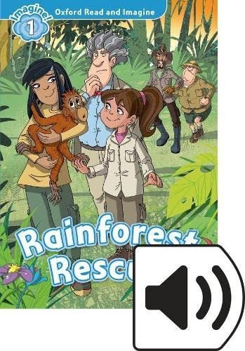 Libro Oxford Read And Imagine 1 Rainforest Rescue + Mp3  De