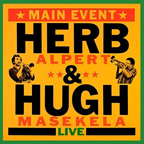 Cd Main Event (live) - Herb Alpert And Hugh Masekela