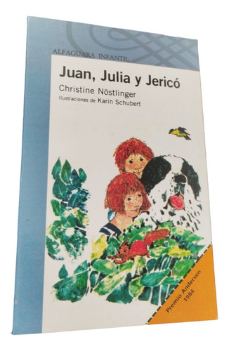 Juan, Julia Y Jericó/christine Nostlinger