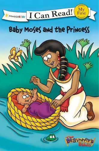 The Beginner's Bible Baby Moses And The Princess : My First, De Inc. Mission City Press. Editorial Zondervan, Tapa Blanda En Inglés
