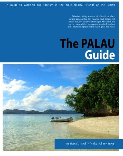 La Guía De Palau: Una Guía Para La Navegación A Vela Y El En