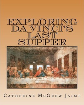 Libro Exploring Da Vinci's Last Supper - Catherine Mcgrew...