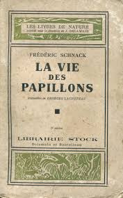 Livro La Vie Des Papillons - Frédéric Schnack [1930]