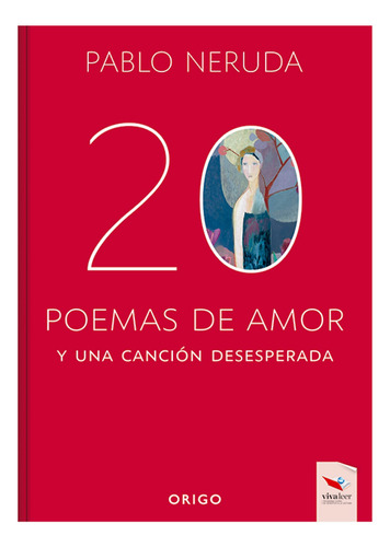 Imagen 1 de 1 de 20 Poemas De Amor Y Una Cancion Desesperada T/d