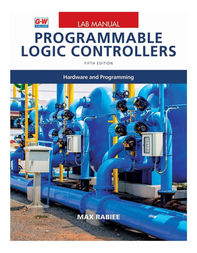 Libro: Controladores Lógicos Programables: Hardware Y
