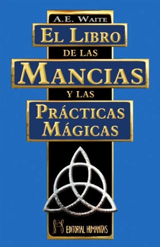 Libro De Las Mancias Y Las Practicas Magicas