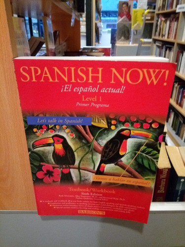 Spanish Now Level 1 Ruth Silverstein Ed Barron´s