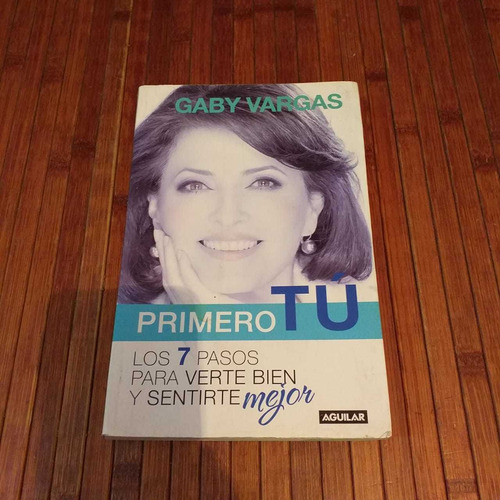 Libro Primero Tu, Autora Faby Vargas. 