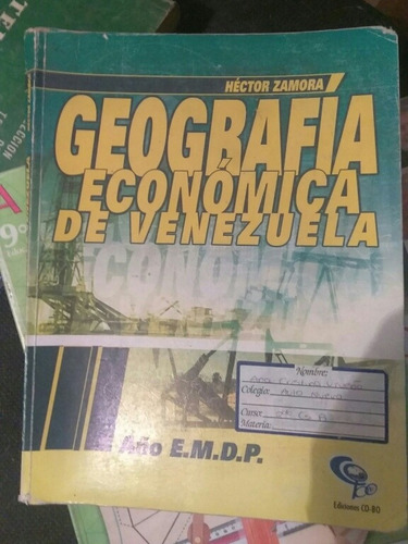 Libro Geografía Económica De Vzla Héctor Zamora Cobo 