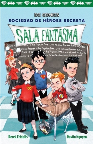 Sala Fantasma -  Sociedad De Heroes Secreta 3