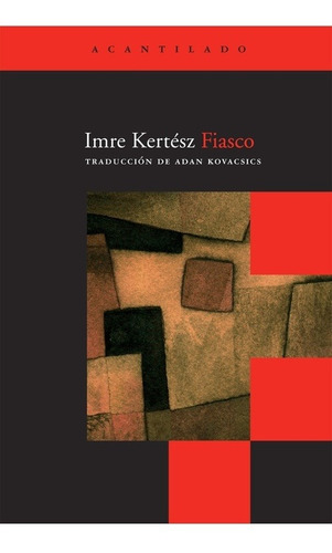 Fiasco - Kertesz Imre