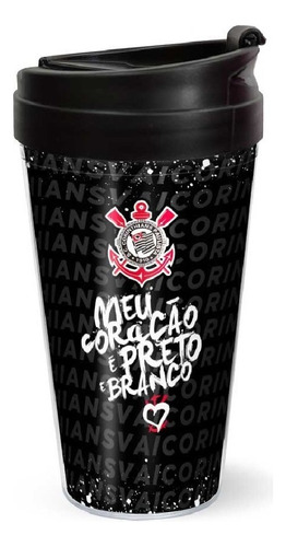 Copo Viagem Duplo Corinthians Meu Coração Preto Branco