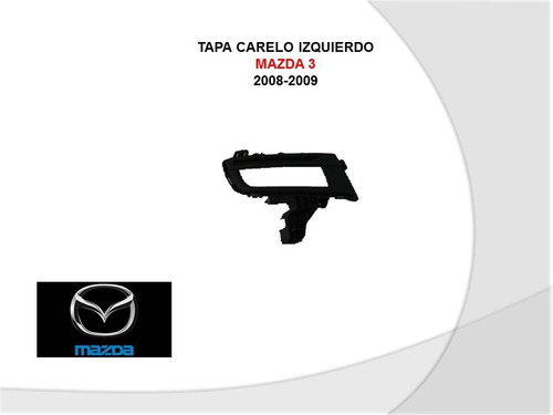 Tapa Carelo Izquierdo Mazda 3 2008-2009