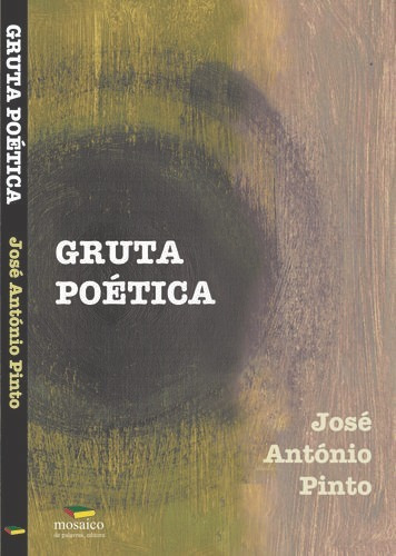 Libro Gruta Poética - Pinto, Jose Antonio