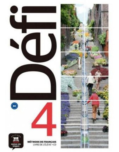 Defi 4 Nivel B2 Libro Del Alumno + Cd 2019 - Aa.vv