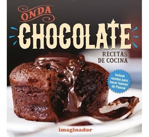 Onda Chocolate - Recetas De Cocina - Rolf Taina